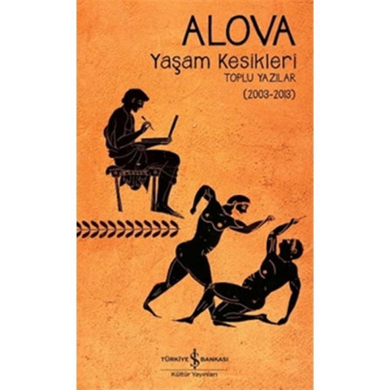 Yaşam Kesikleri Toplu Yazılar (2003-2013) Yaşam Kesikleri Toplu Yazılar (2003-2013)