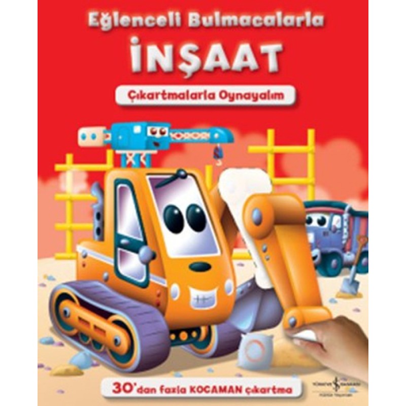 Eğlenceli Bulmacalarla İnşaat - Çıkartmalarla Oynayalım Eğlenceli Bulmacalarla İnşaat - Çıkartmalarla Oynayalım