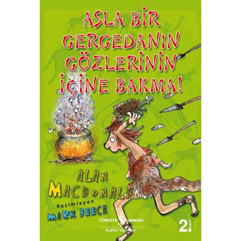 Asla Bir Gergedanın Gözlerinin İçine Bakma! Asla Bir Gergedanın Gözlerinin İçine Bakma!