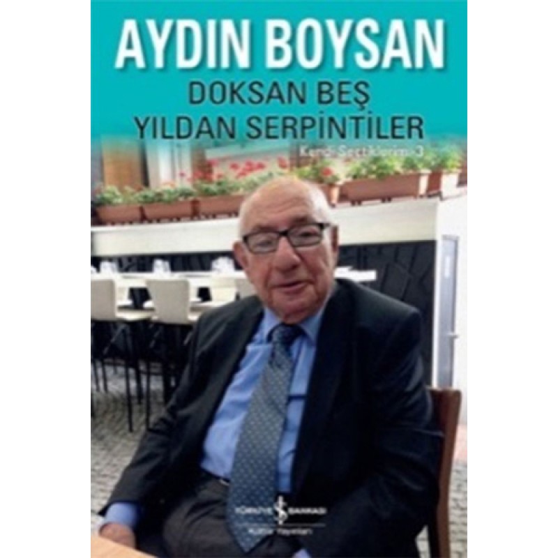 Doksan Beş Yıldan Serpintiler Doksan Beş Yıldan Serpintiler