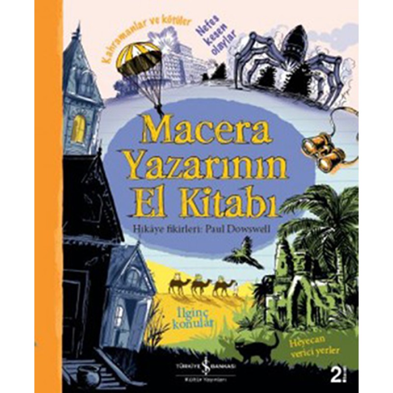 Macera Yazarının El Kitabı (Ciltli) Macera Yazarının El Kitabı (Ciltli)
