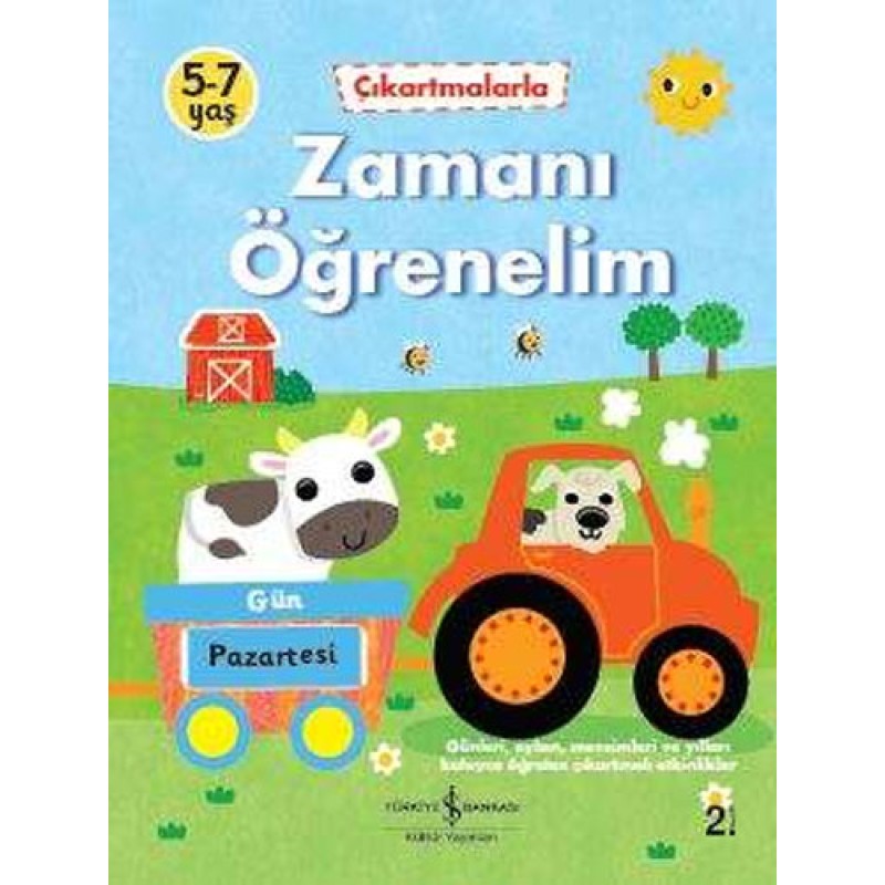 Çıkartmalarla Zamanı Öğrenelim (5-7 Yaş) Çıkartmalarla Zamanı Öğrenelim (5-7 Yaş)