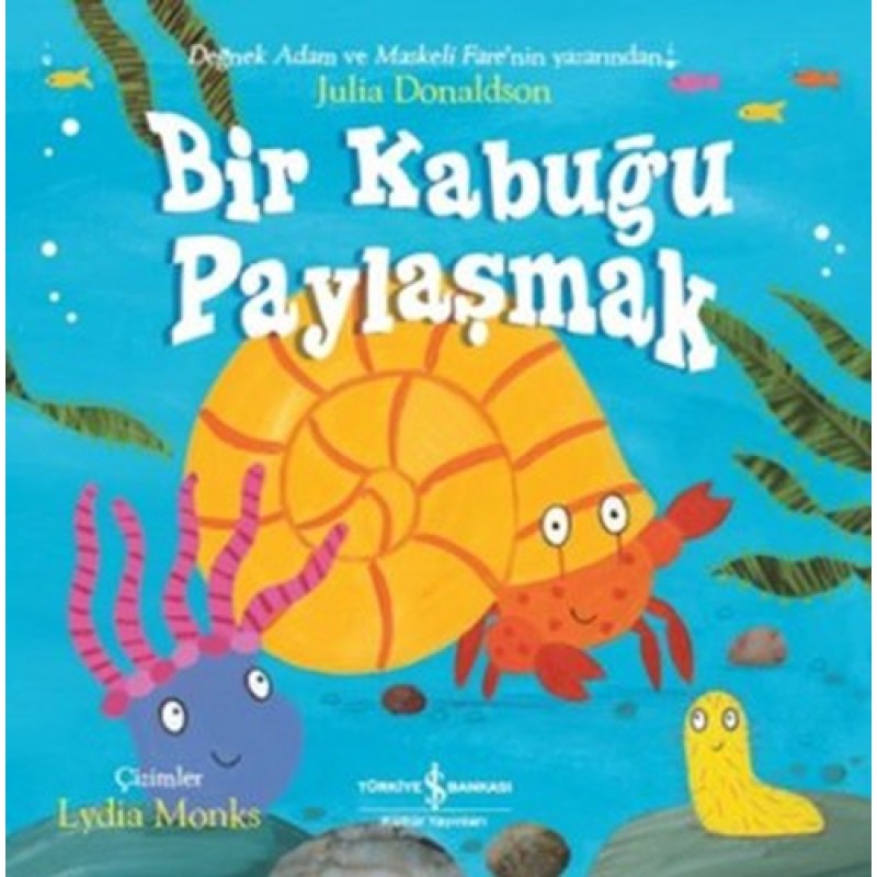 Bir Kabuğu Paylaşmak Bir Kabuğu Paylaşmak