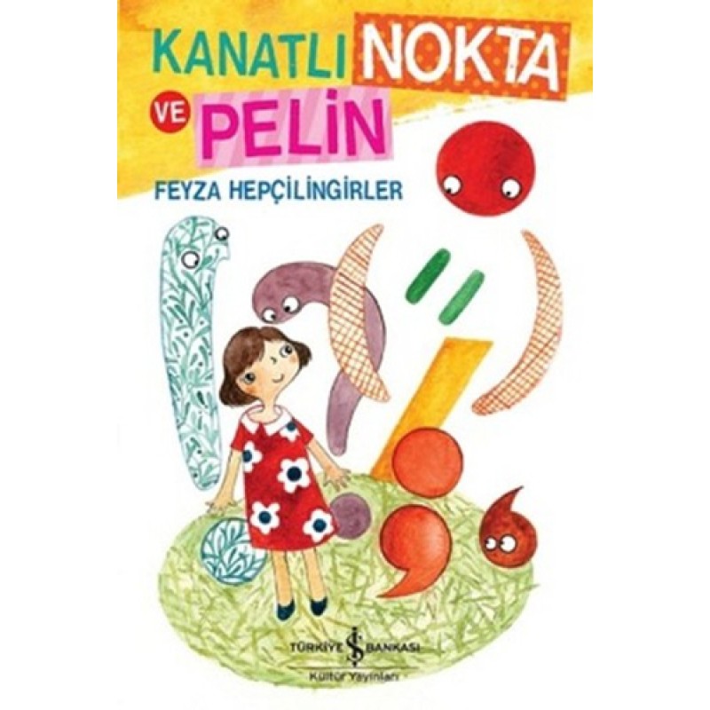 Kanatlı Nokta ve Pelin Kanatlı Nokta ve Pelin