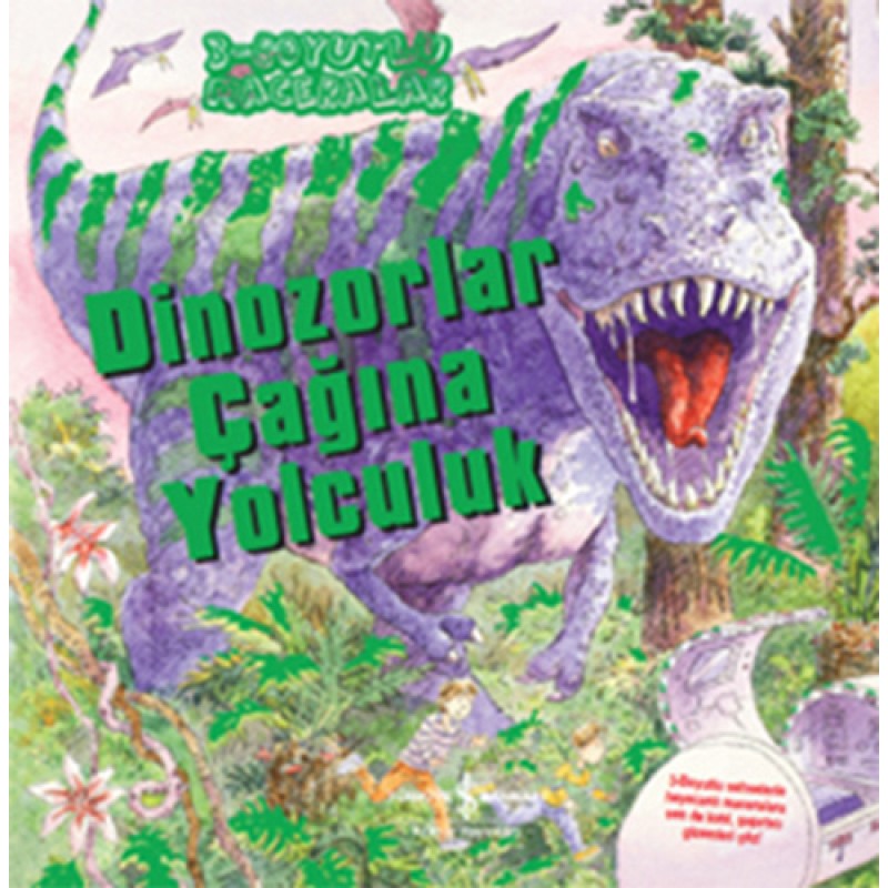 Dinozorlar Çağına Yolculuk Dinozorlar Çağına Yolculuk