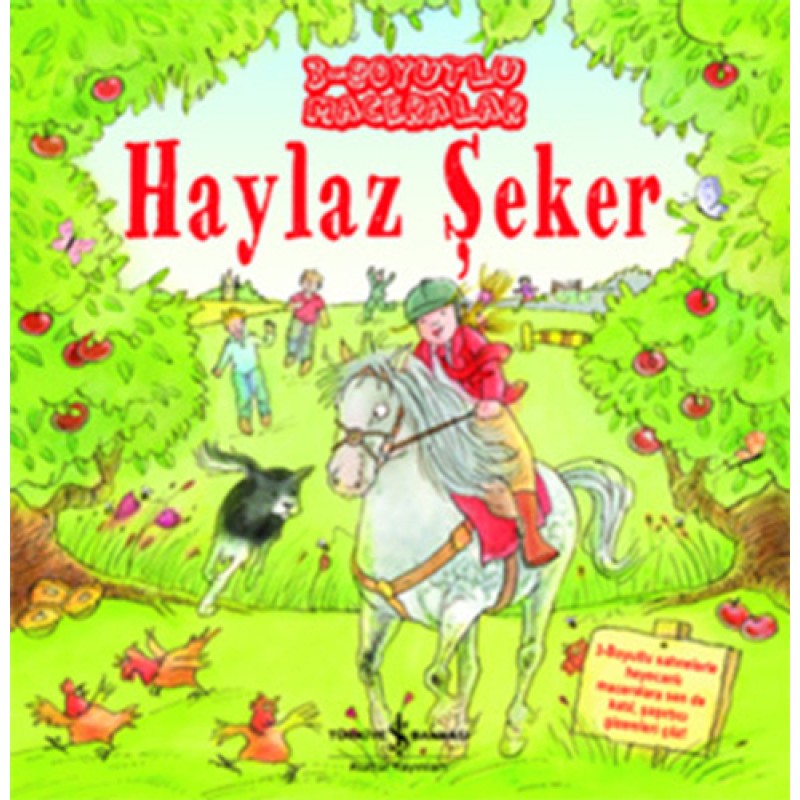 3 - Boyutlu Maceralar - Haylaz Şeker