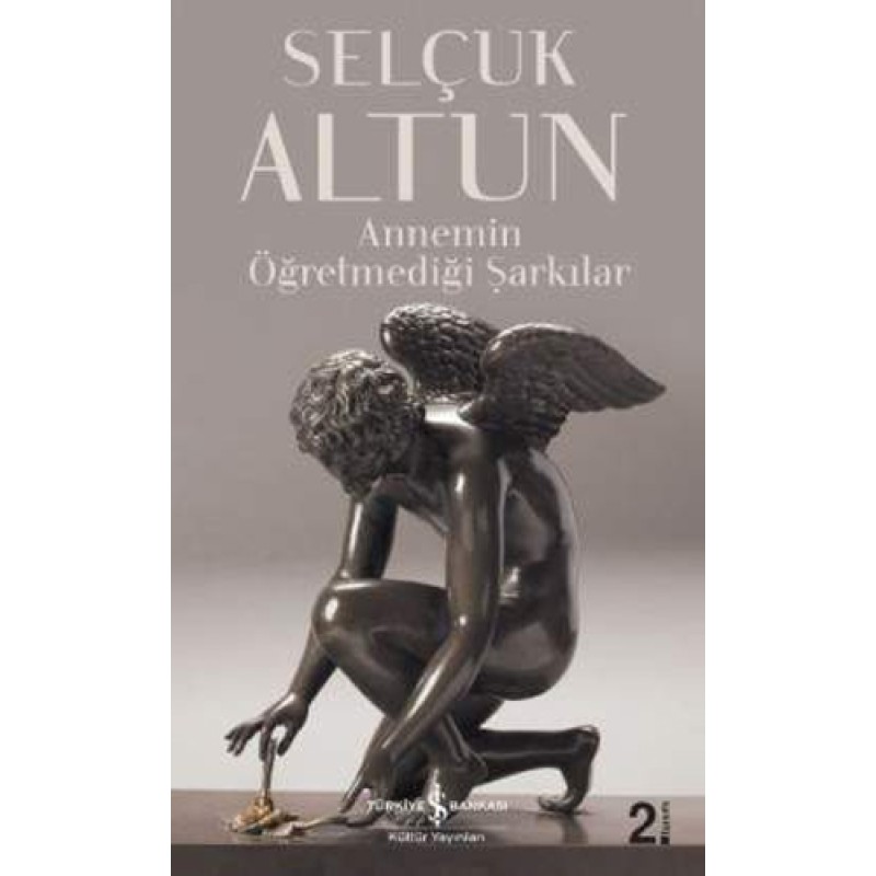 Annemin Öğretmediği Şarkılar
