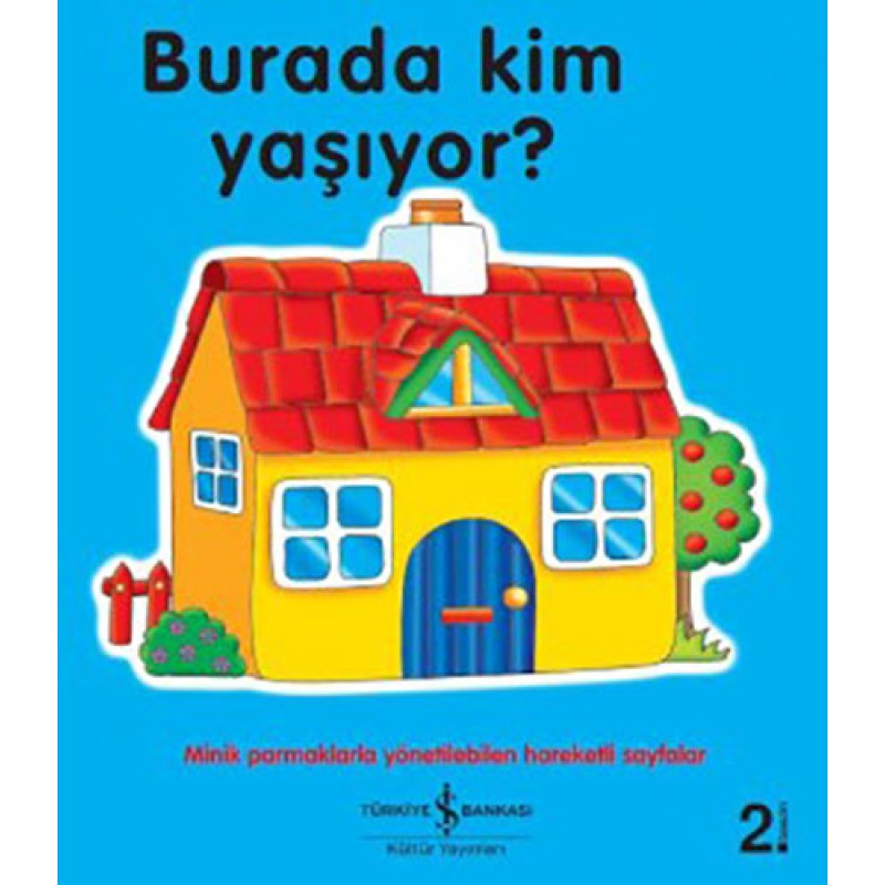 Burada Kim Yaşıyor? Burada Kim Yaşıyor?