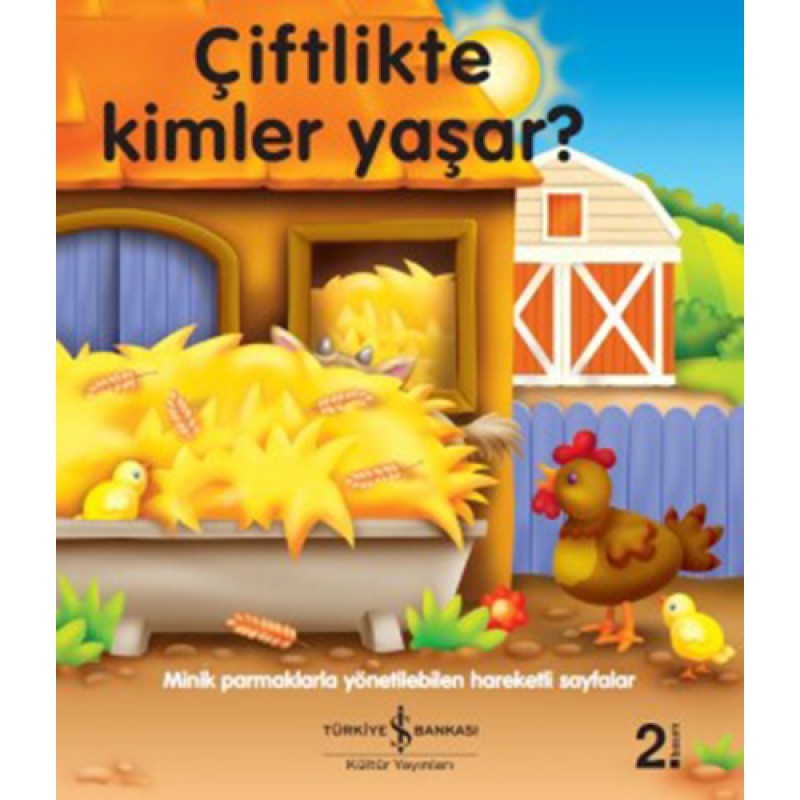 Çiftlikte Kimler Yaşar? Çiftlikte Kimler Yaşar?