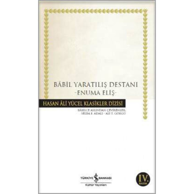 Bâbil Yaratılış Destanı Bâbil Yaratılış Destanı