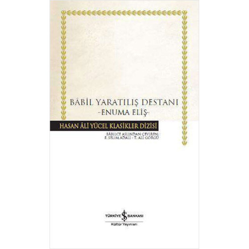 Babil Yaratılış Destanı (Ciltli) Babil Yaratılış Destanı (Ciltli)