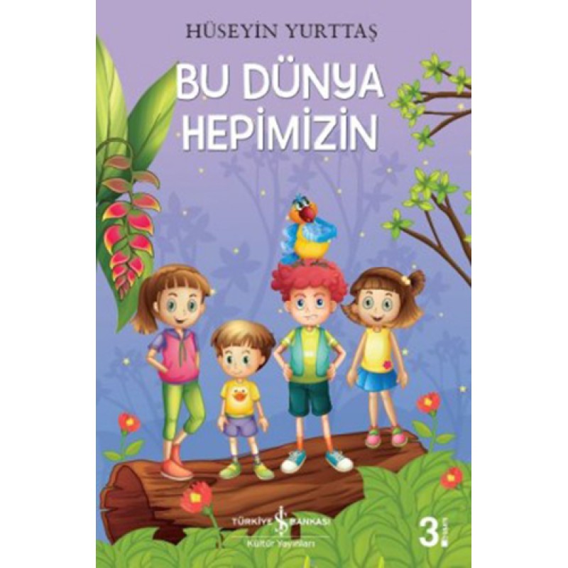 Bu Dünya Hepimizin Bu Dünya Hepimizin