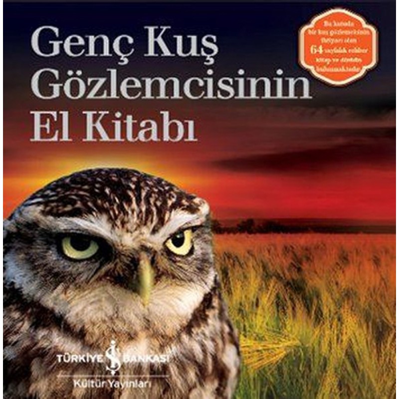 Genç Kuş Gözlemcisinin El Kitabı