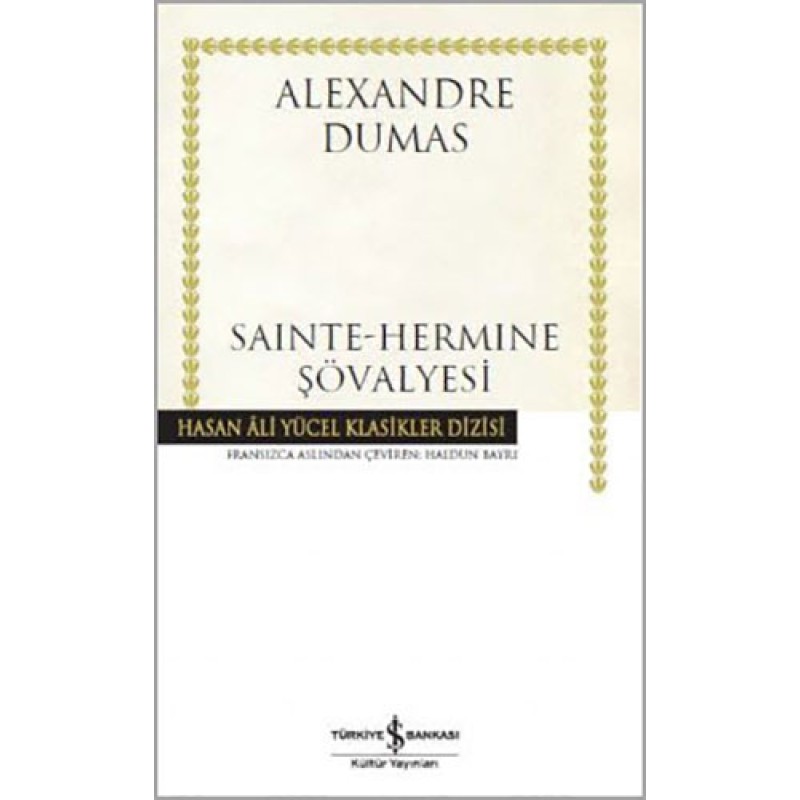 Sainte - Hermine Şövalyesi (Ciltli) Sainte - Hermine Şövalyesi (Ciltli)
