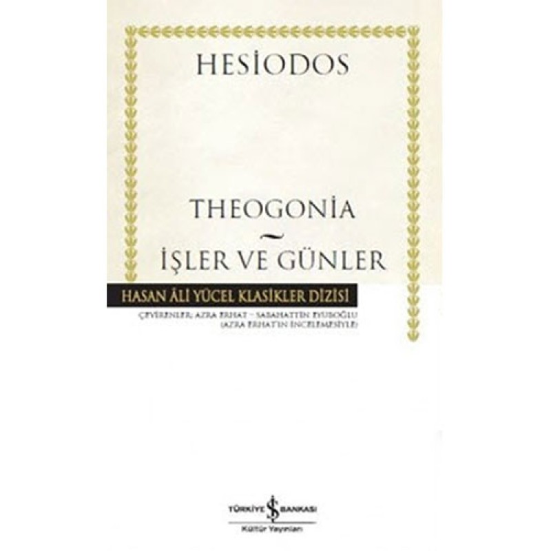 Theogonia - İşler ve Günler (Ciltli) Theogonia - İşler ve Günler (Ciltli)