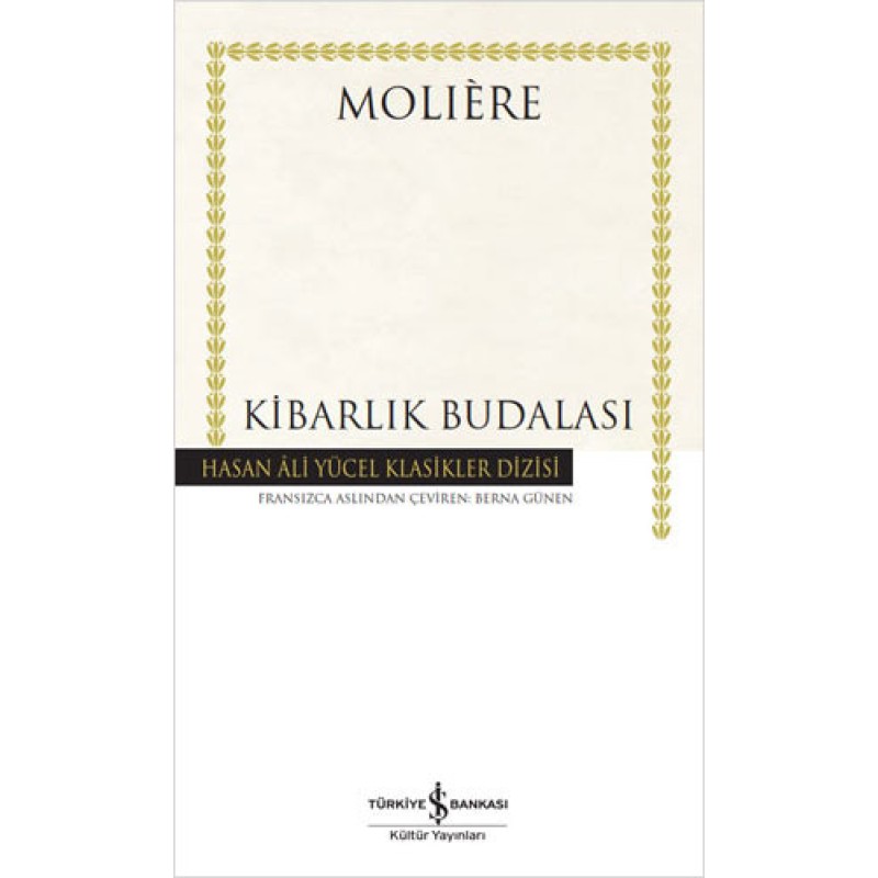 Kibarlık Budalası (Ciltli) Kibarlık Budalası (Ciltli)