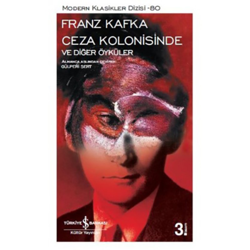 Ceza Kolonisinde ve Diğer Öyküler Ceza Kolonisinde ve Diğer Öyküler