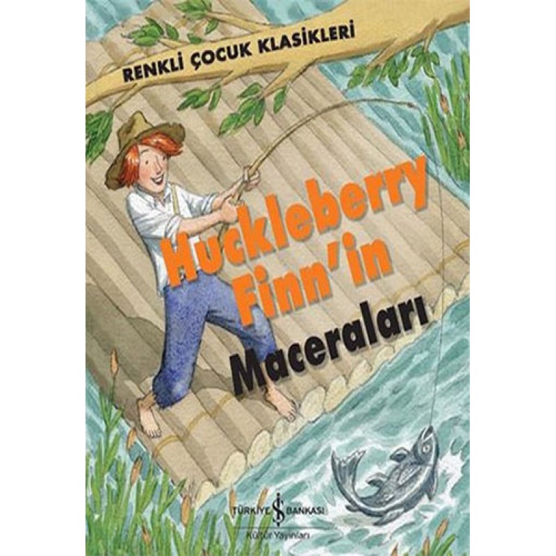 Huckleberry Finn'in Maceraları Huckleberry Finn'in Maceraları