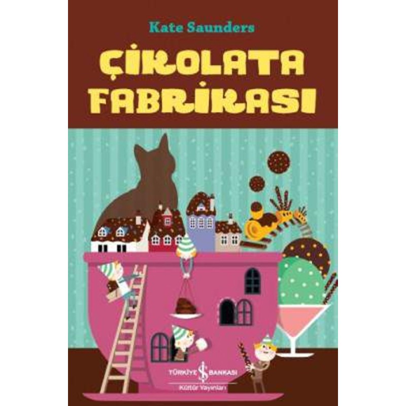 Çikolata Fabrikası Çikolata Fabrikası