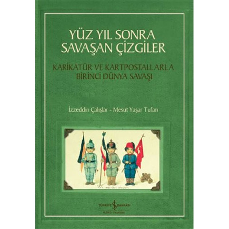 Yüz Yıl Sonra Savaşan Çizgiler