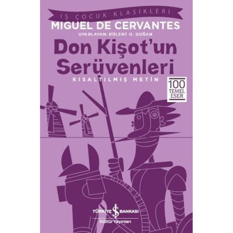 Don Kişot’un Serüvenleri (Kısaltılmış Metin) Don Kişot’un Serüvenleri (Kısaltılmış Metin)