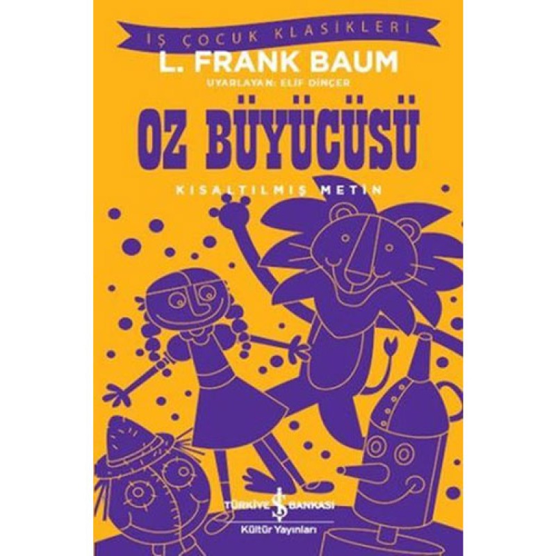 Oz Büyücüsü (Kısaltılmış Metin) Oz Büyücüsü (Kısaltılmış Metin)