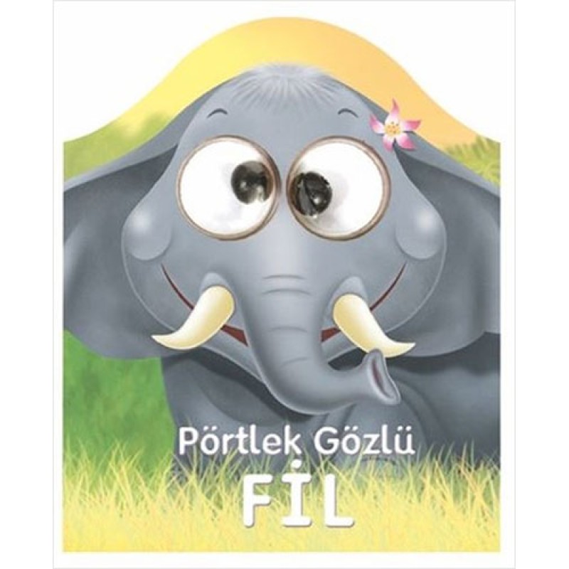 Pörtlek Gözlü Fil Pörtlek Gözlü Fil