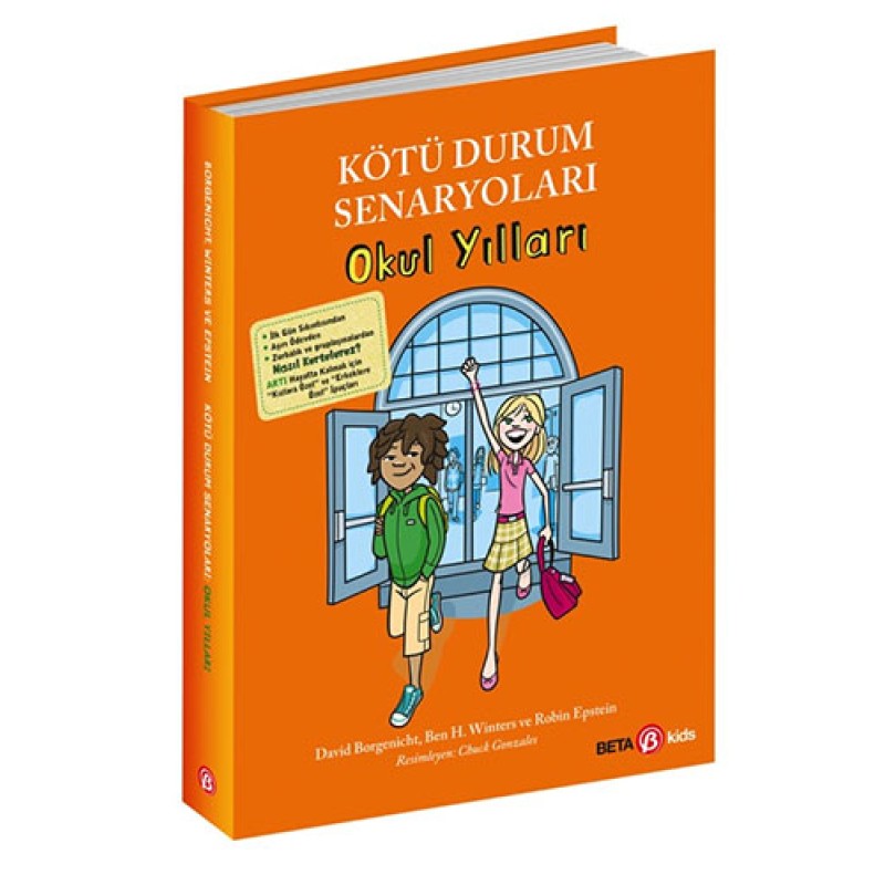 Kötü Durum Senaryoları - Okul Yılları