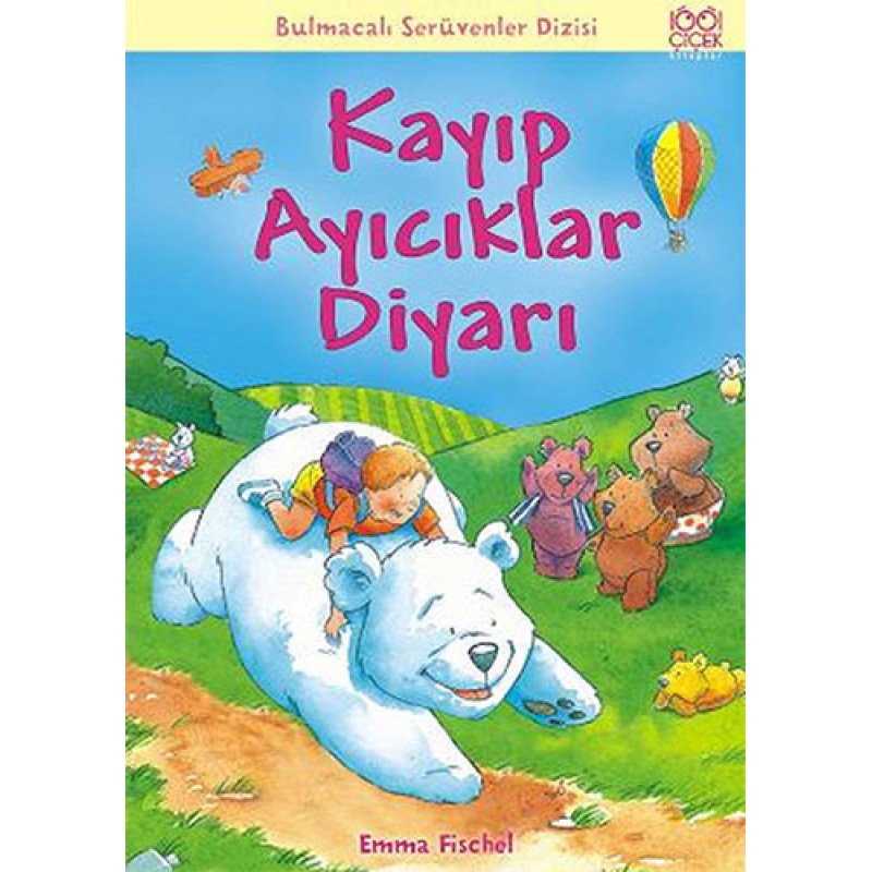 Kayıp Ayıcıklar Diyarı Kayıp Ayıcıklar Diyarı