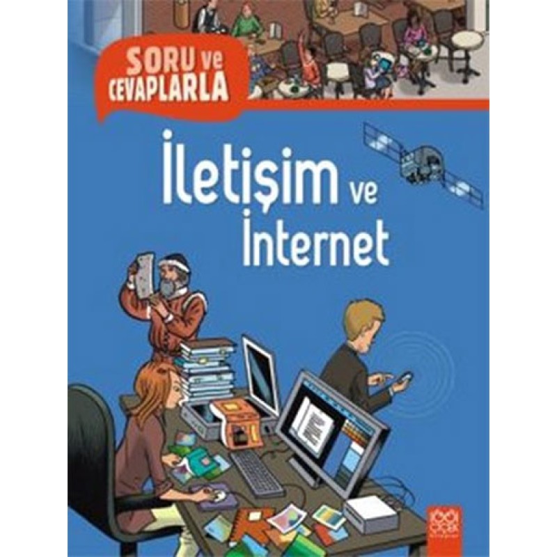 Soru ve Cevaplarla İletişim ve İnternet Soru ve Cevaplarla İletişim ve İnternet