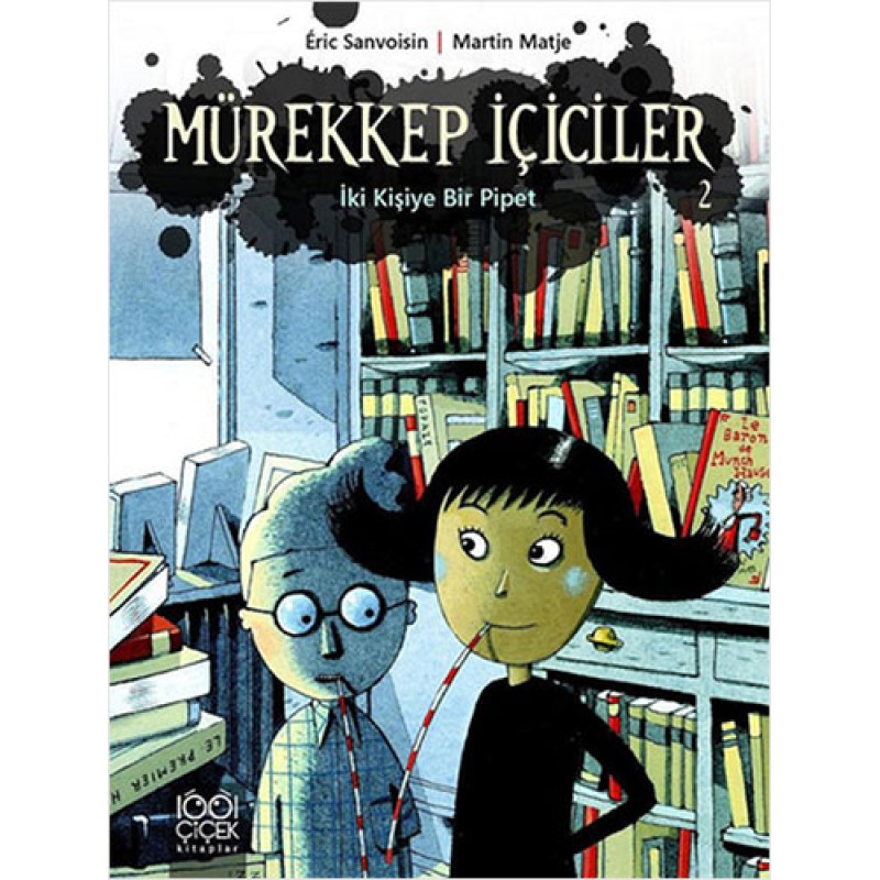 Mürekkep İçiciler 2 - İki Kişiye Bir Pipet Mürekkep İçiciler 2 - İki Kişiye Bir Pipet