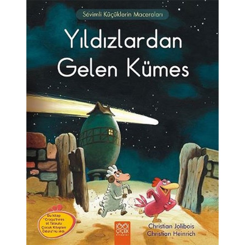 Yıldızlardan Gelen Kümes Yıldızlardan Gelen Kümes