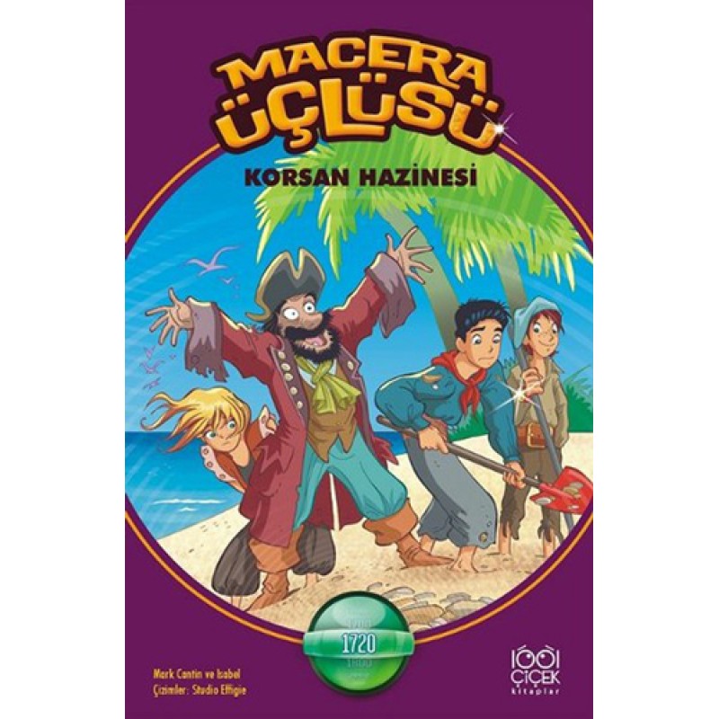 Macera Üçlüsü - Korsan Hazinesi Macera Üçlüsü - Korsan Hazinesi