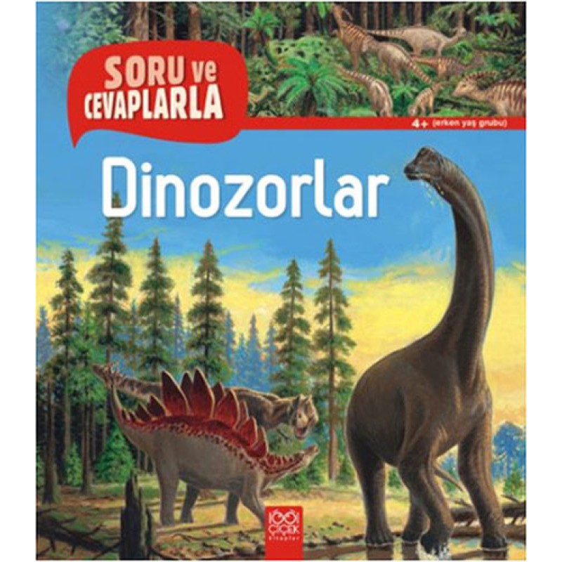 Soru ve Cevaplarla Dinozorlar Soru ve Cevaplarla Dinozorlar