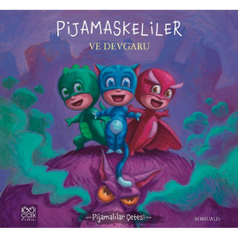 Pijamaskeliler ve Devgaru Pijamaskeliler ve Devgaru
