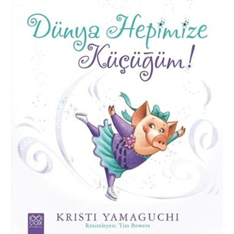 Dünya Hepimize Küçüğüm! Dünya Hepimize Küçüğüm!