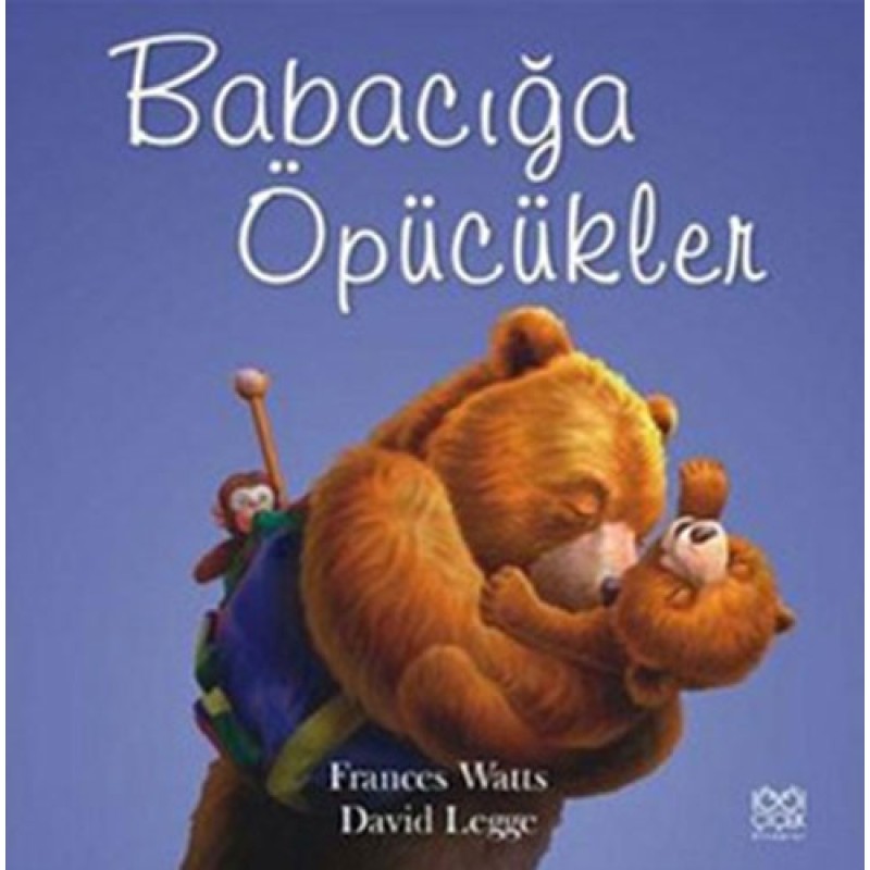 Babacığa Öpücükler Babacığa Öpücükler