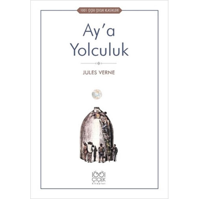 Ay’a Yolculuk Ay’a Yolculuk