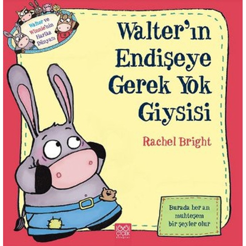 Walter'ın Endişeye Gerek Yok Giysisi Walter'ın Endişeye Gerek Yok Giysisi