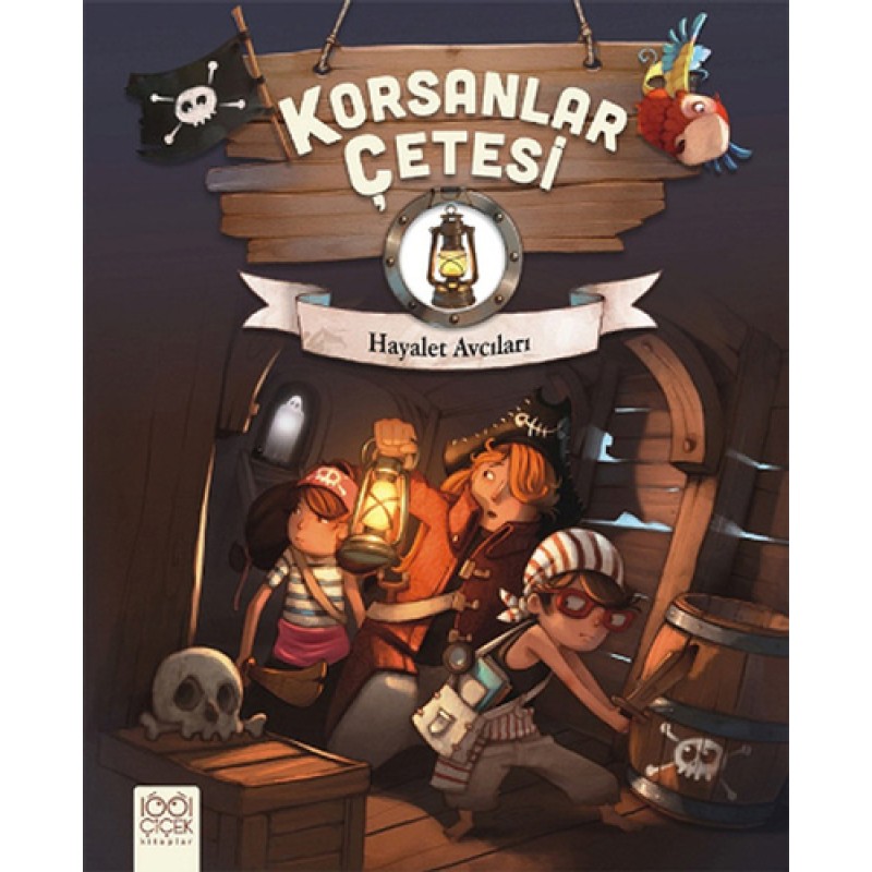 Korsanlar Çetesi - Hayalet Avcıları Korsanlar Çetesi - Hayalet Avcıları