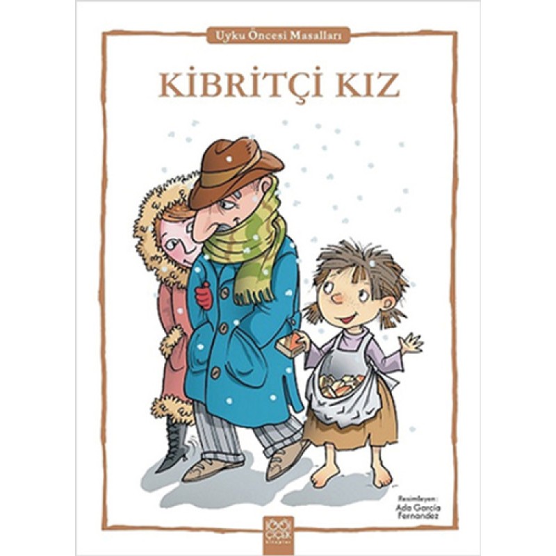 Kibritçi Kız - Uyku Öncesi Masalları Serisi