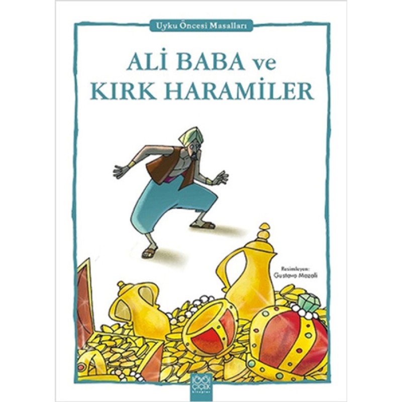 Ali Baba ve Kırk Haramiler Ali Baba ve Kırk Haramiler