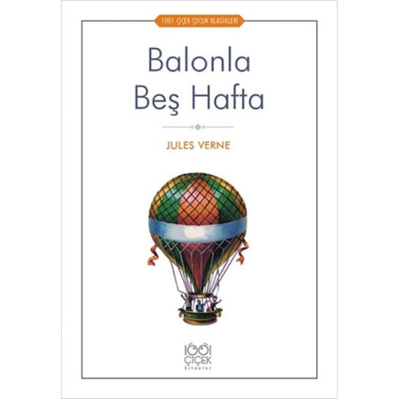 Balonla Beş Hafta Balonla Beş Hafta