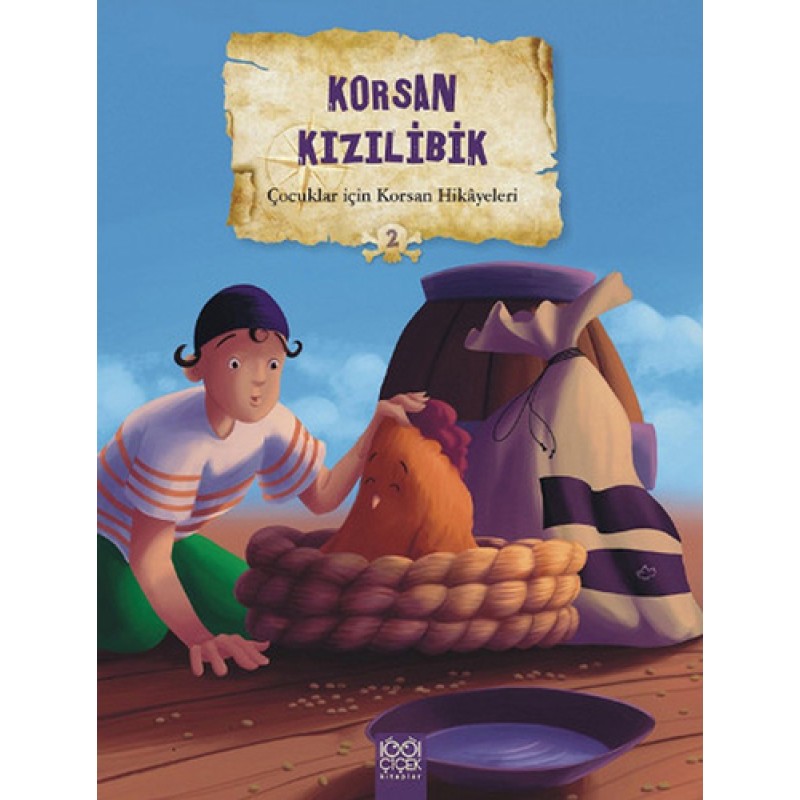 Korsan Kızılibik - Çocuklar İçin Korsan Hikayeleri 2 Korsan Kızılibik - Çocuklar İçin Korsan Hikayeleri 2