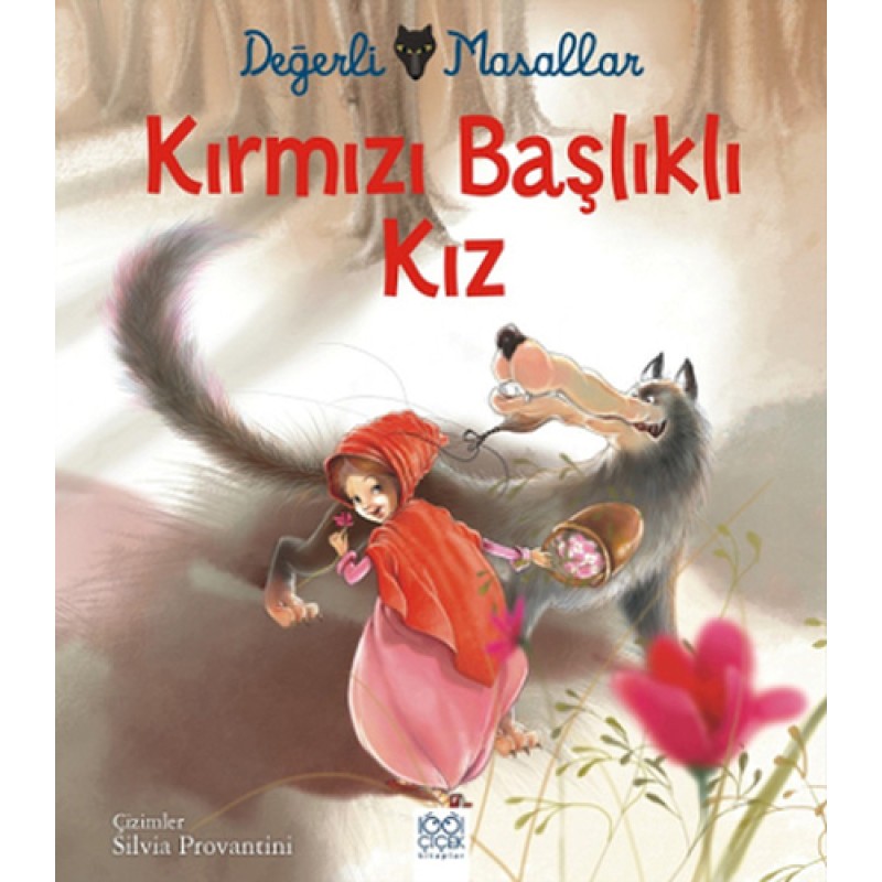 Kırmızı Başlıklı Kız Kırmızı Başlıklı Kız