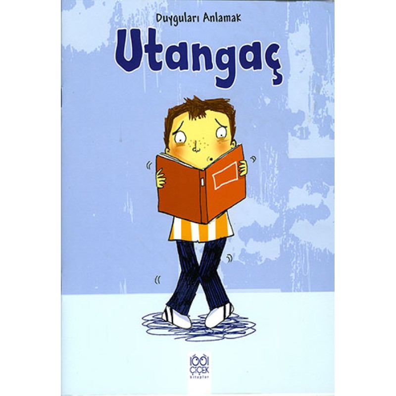 Duyguları Anlamak - Utangaç