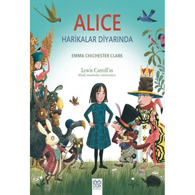 Alice Harikalar Diyarında Alice Harikalar Diyarında