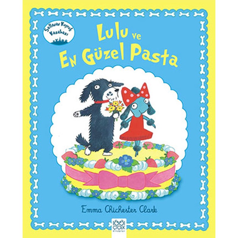 Lulu ve En Güzel Pasta Lulu ve En Güzel Pasta