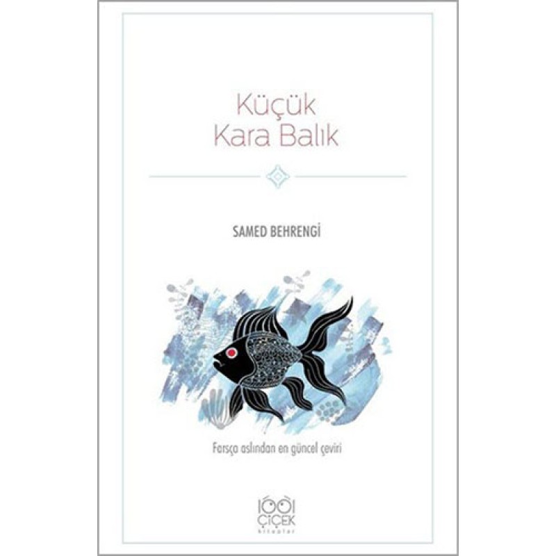 Küçük Kara Balık Küçük Kara Balık