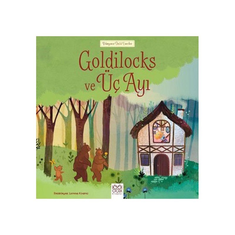 Goldilocks ve Üç Ayı Goldilocks ve Üç Ayı